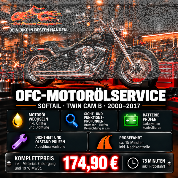 OFC-Motorölservice, Softail Twin Cam B, 2000-2017